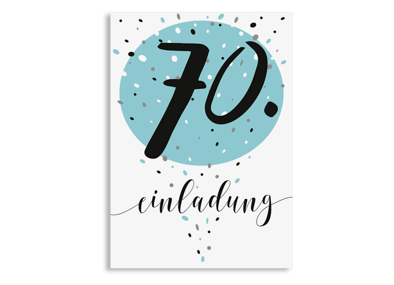 Geburtstagswünsche Zum 70. Geburtstag
 Einladung zum 70 Geburtstag Konfetti