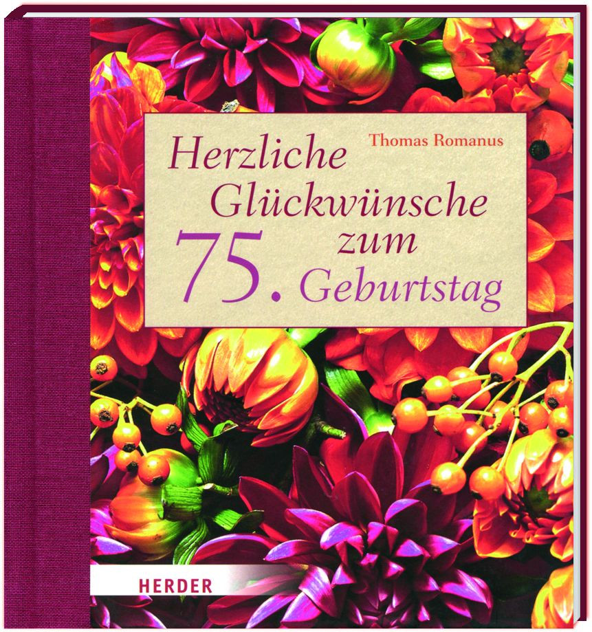 Geburtstagswünsche Zum 75
 Herzliche Glückwünsche zum 75 Geburtstag von Romanus Thomas