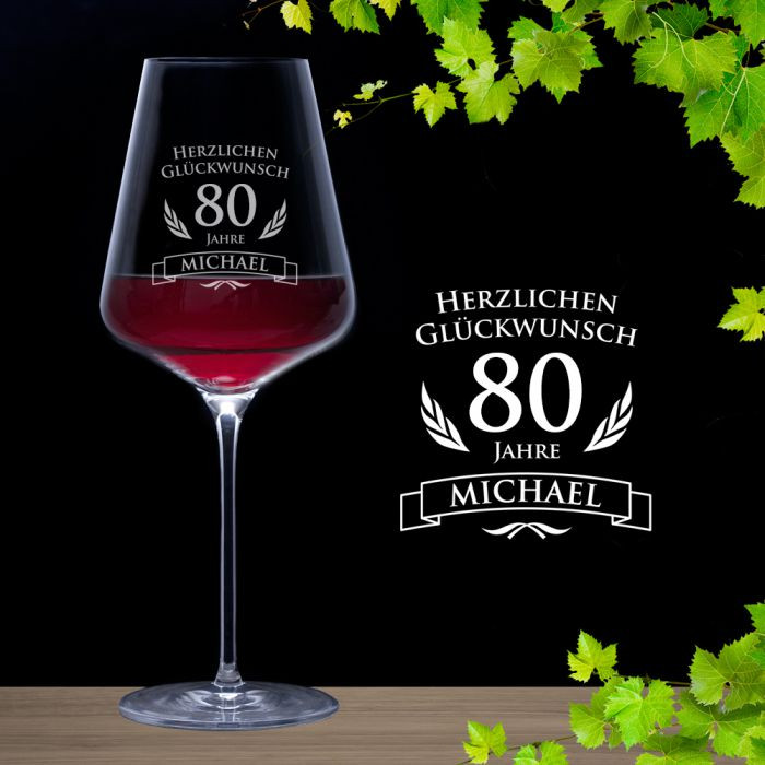 Geburtstagswünsche Zum 80. Geburtstag
 Weinglas zum 80 Geburtstag Rotweinglas mit persönlicher