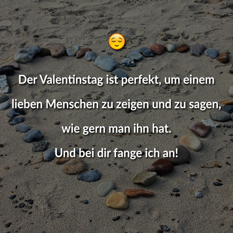 Geile Geburtstagssprüche
 Der Valentinstag ist perfekt um einem lieben Menschen