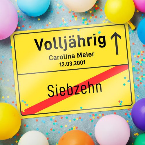 Geschenke 18. Geburtstag
 Personalisiertes Ortsschilderbild 18 Geburtstag mit