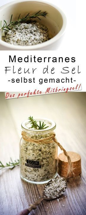 Geschenke Aus Der Küche Thermomix
 Mediterranes Fleur de Sel Rezept Thermomix