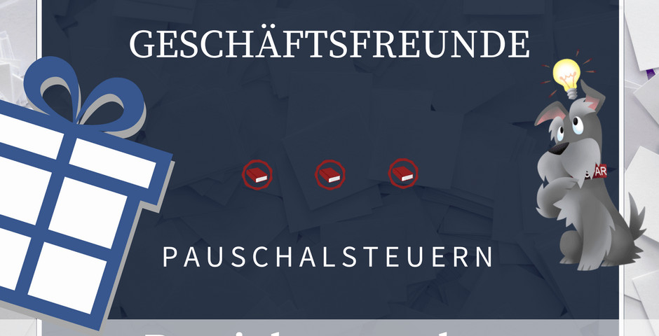 Geschenke Betriebsausgabe
 Pauschalsteuer für Geschenke