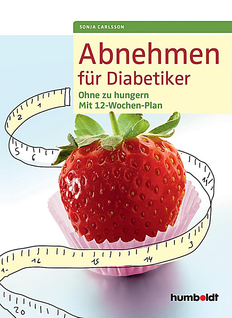 Geschenke Für Diabetiker
 Abnehmen für Diabetiker ebook jetzt bei Weltbild als