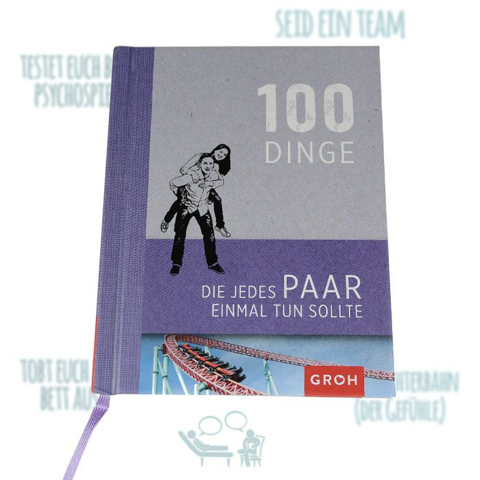 Geschenke Liebesbeweis
 Buch 100 Dinge ein Paar an haben muss 100