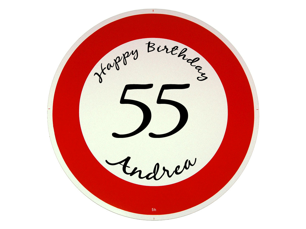 Geschenke Zum 55 Geburtstag
 Verkehrsschild als Geburtstagsgeschenk Geschenk zum 55