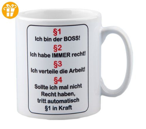 Geschenkideen Für Den Chef
 Tasse mit Spruch "Ich bin der Boss" Regeln Paragraphen