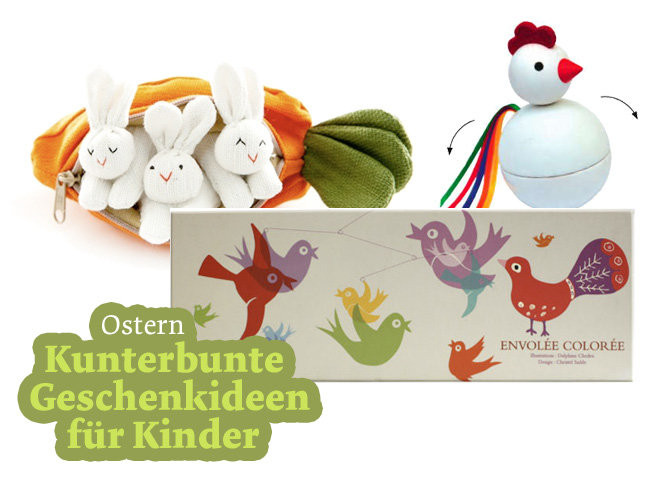 Geschenkideen Ostern
 Ostern Kunterbunte Geschenkideen für Kinder