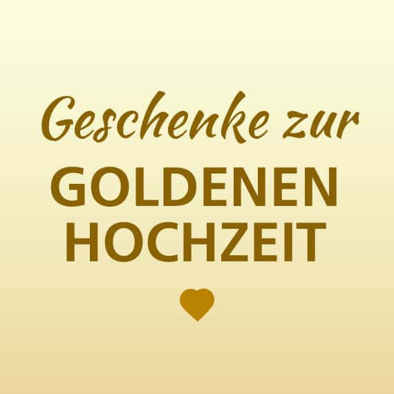 Geschenkideen Zur Goldenen Hochzeit
 Hochzeitsgeschenke & Geschenkideen zur Hochzeit