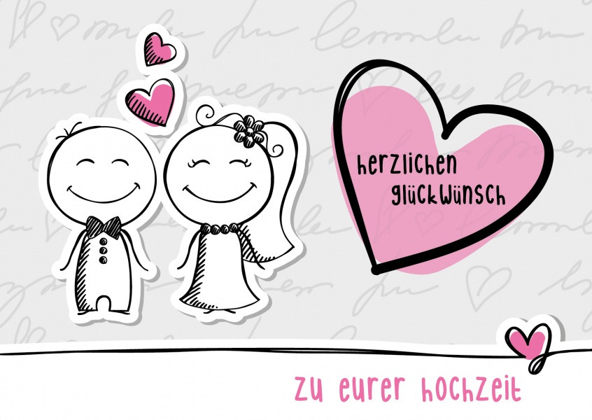 Gratulieren Zur Hochzeit
 Herzlichen Glückwunsch zu Eurer Hochzeit