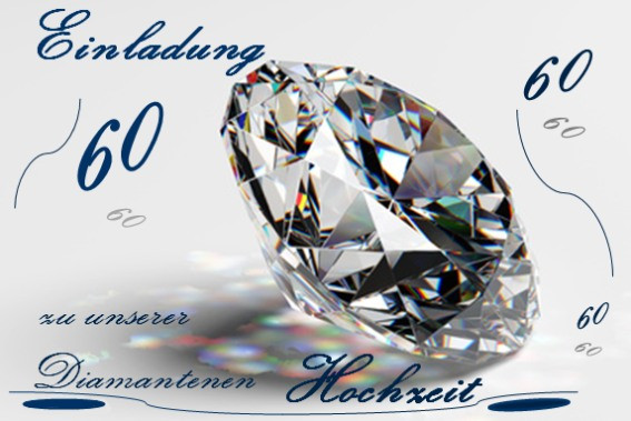 Hochzeit 60 Jahre
 Einladungskarte zur Diamantenen Hochzeit – Basteln rund
