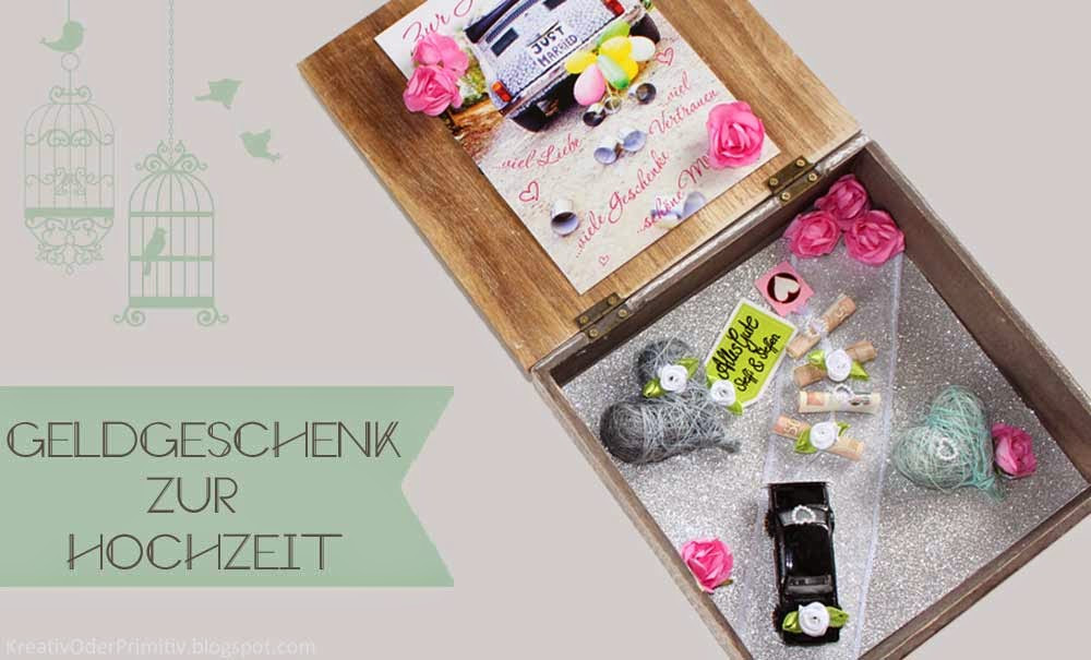 Kreatives Geschenk Für Freund
 Kreativ oder Primitiv Kreatives Geldgeschenk zur Hochzeit