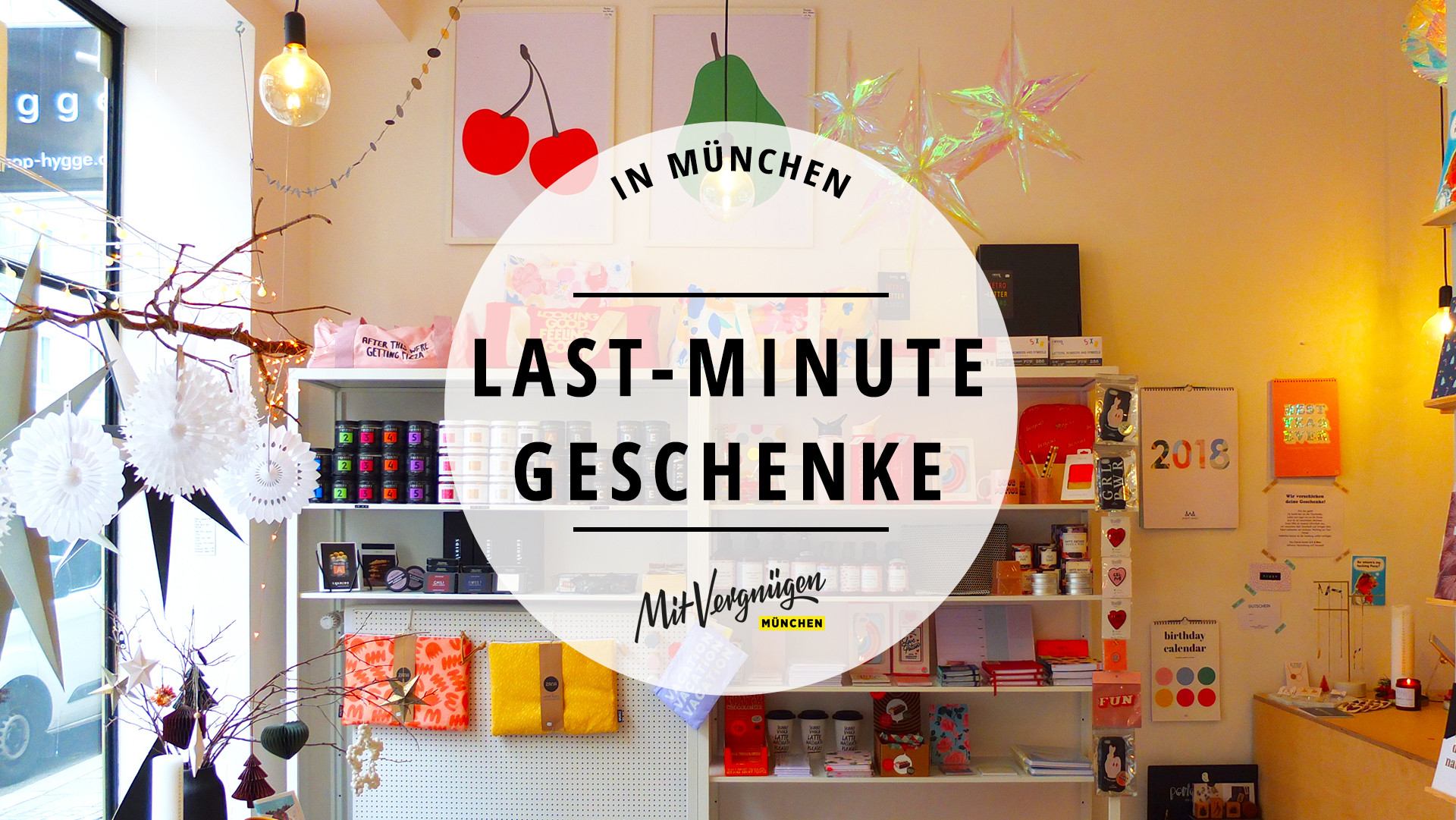 Last Minute Geschenke
 11 Läden in München in denen du Last Minute Geschenke