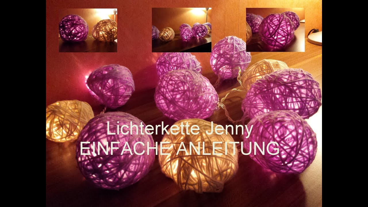 Lichterkette Diy
 Lichterkette LECHTKUGELN DIY Jenny EINFACHE ANLEITUNG