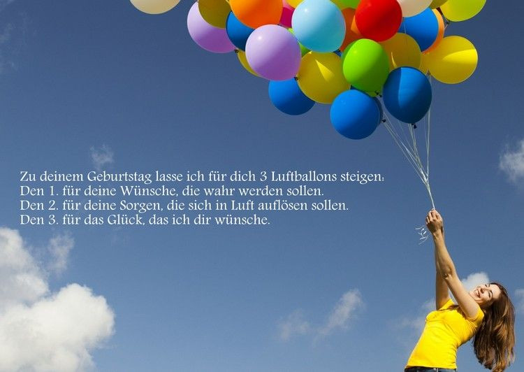 Liebe Geburtstagssprüche
 Drei Luftballons steigen lassen Geburtstagssprüche und