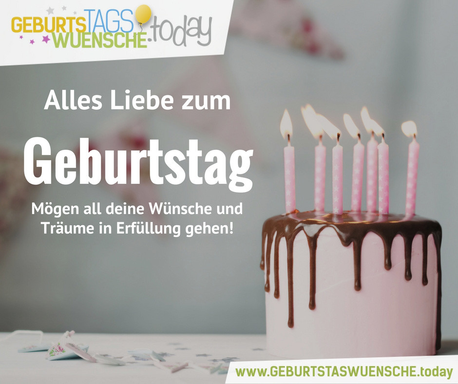 Liebe Geburtstagssprüche
 Geburtstagswünsche & Geburtstagsprüche Happy Birthday