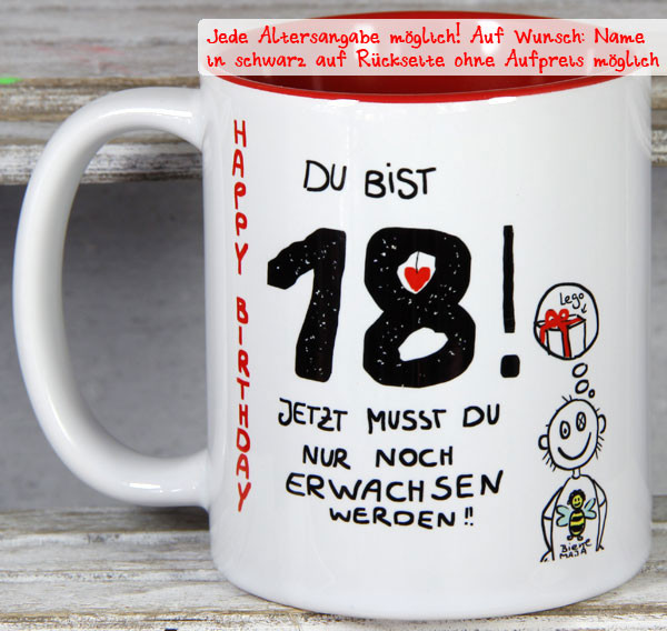 Lustige Geburtstagssprüche Zum 18
 lustige Geburtstags Sprüche Tasse 18 Jahre