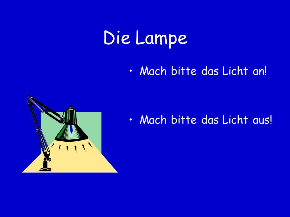 Mach Das Licht Aus
 Im Klassenzimmer Was gibt es in deinem Klassenzimmer