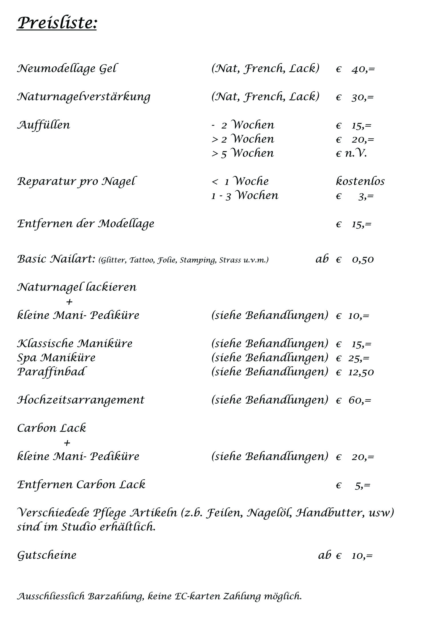 Maniküre Preisliste
 Preisliste