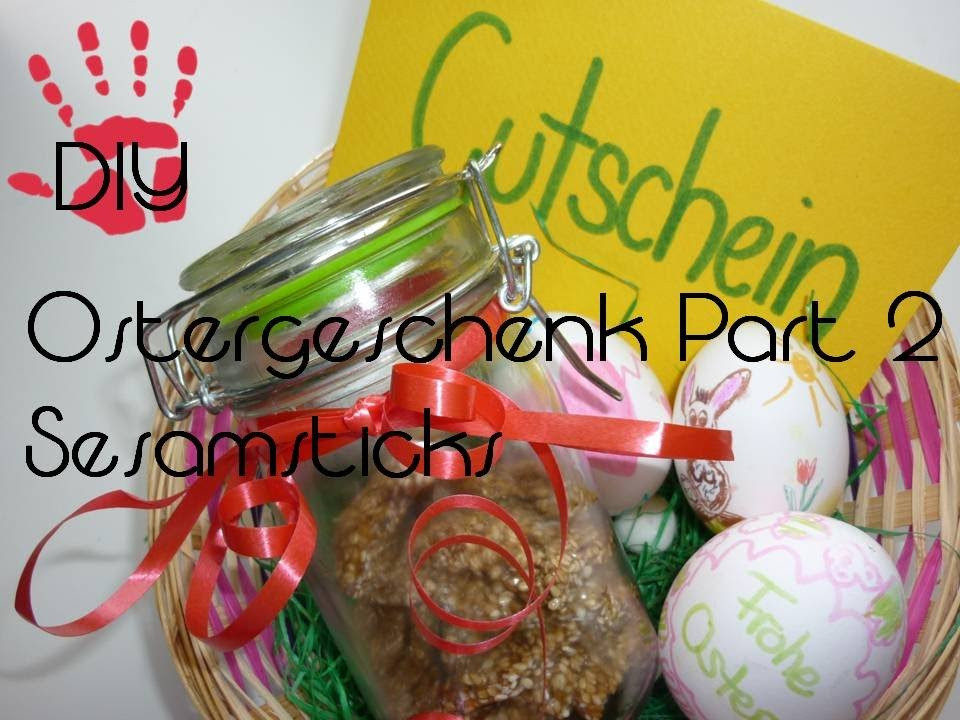 Ostergeschenk Diy
 DIY Ostergeschenk Part 2 Sesamsticks Rezeptidee für