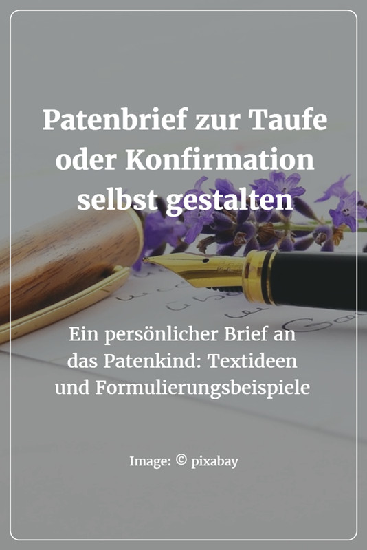 Persönliche Geschenke Zur Konfirmation
 Patenbrief zur Taufe oder Konfirmation selbst gestalten