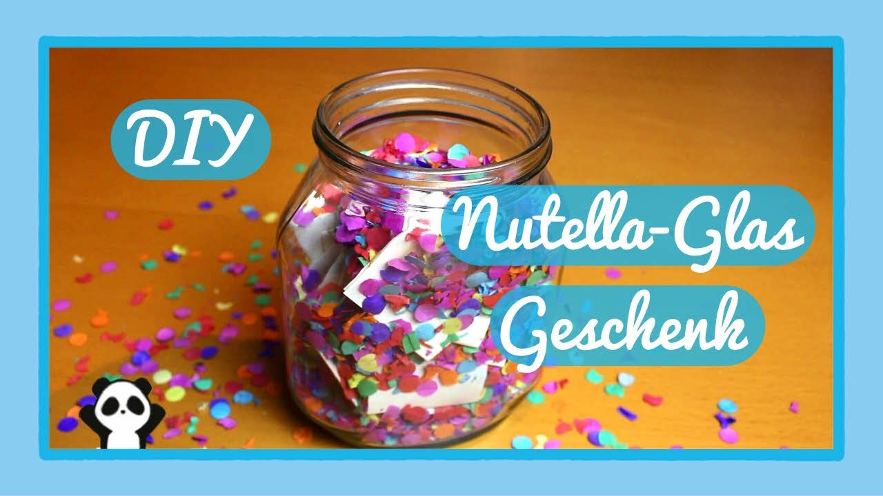 Schnelles Geburtstagsgeschenk
 Sprüche im Nutella Glas – perfektes Last Minute Geschenk