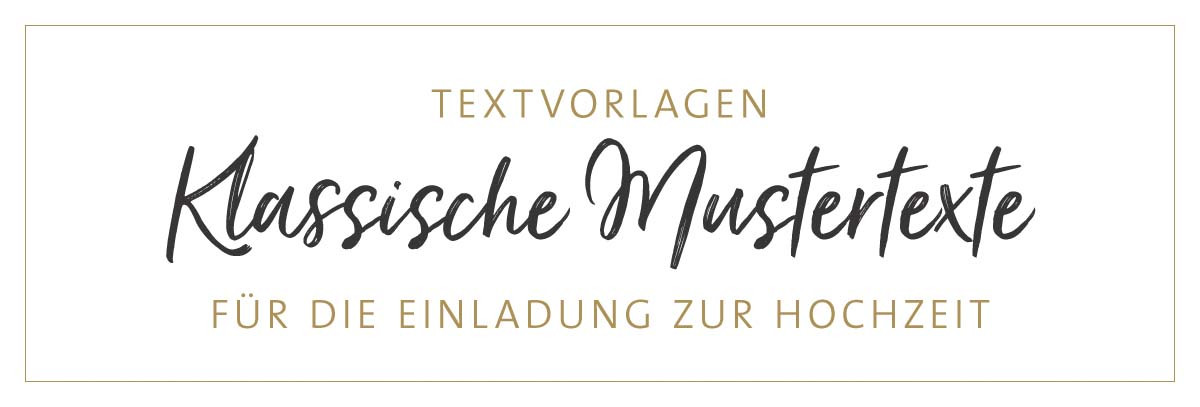 Text Für Einladung Hochzeit
 Text Einladung Hochzeit Die besten Mustertexte