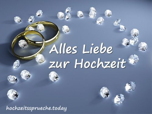 Www Hochzeitssprüche
 Hochzeitsglückwünsche Bild "Alles Liebe zur Hochzeit"