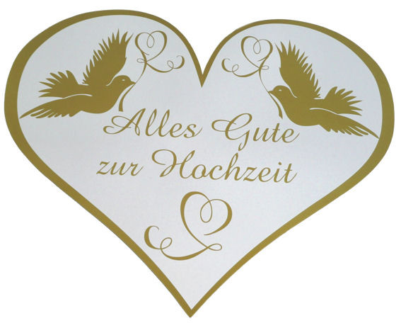 Zur Hochzeit Alles Gute
 Papp Herz Schild Alles Gute zur Hochzeit ca 48 cm