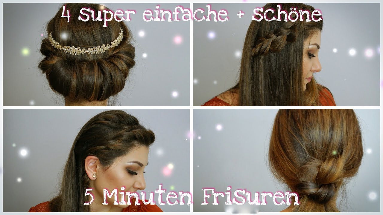 5 Minuten Frisuren
 4 Super einfache schöne 5 Minuten Frisuren