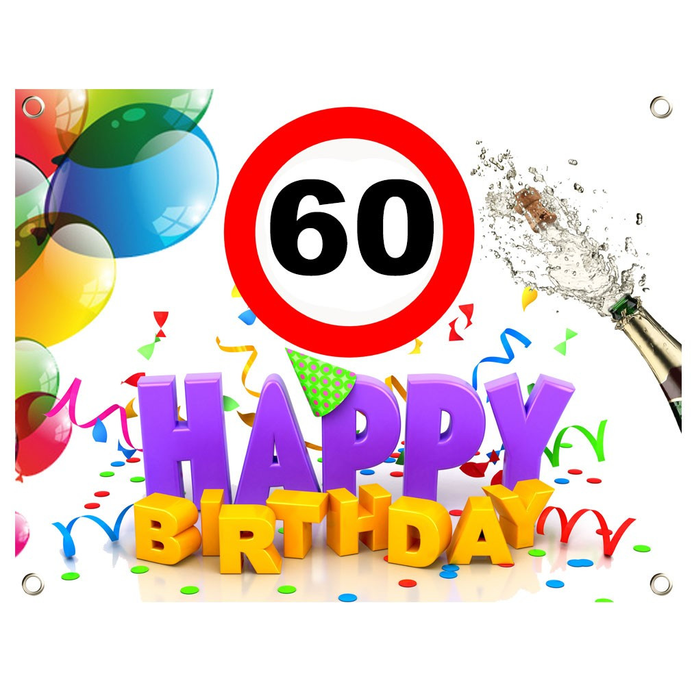 60 Geburtstagswünsche
 PVC Geburtstagsbanner 60 Geburtstag Geburtstagslaken