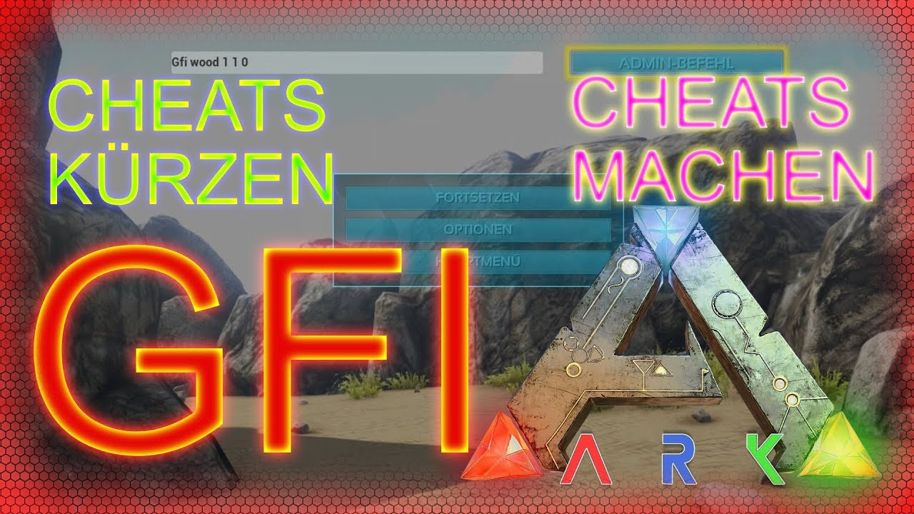 Ark Frisuren Freischalten Cheat
 ARK GFI Cheats Erklärung zu kurzen Cheats mands