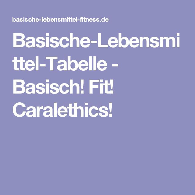 Basische Lebensmittel Tabelle Pdf
 17 Best ideas about Lebensmittel Tabelle on Pinterest