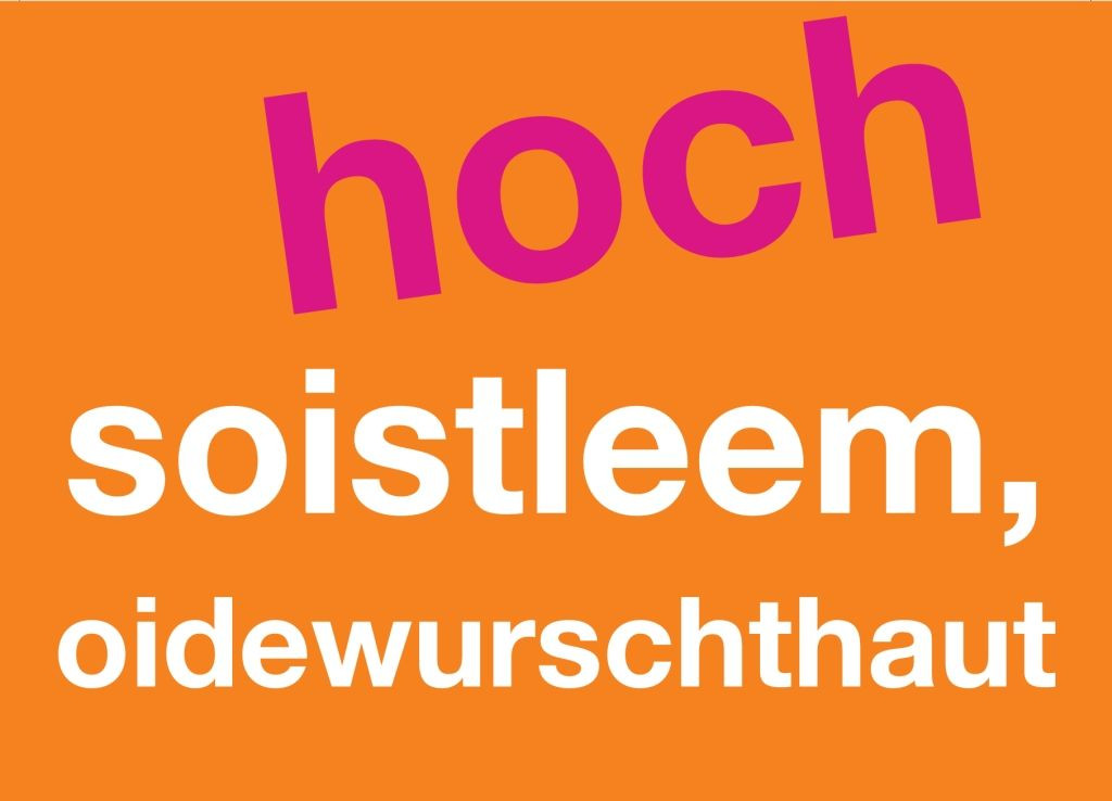 Bayerische Geburtstagssprüche
 Postkarte hoch soistleem oidewurschthaut