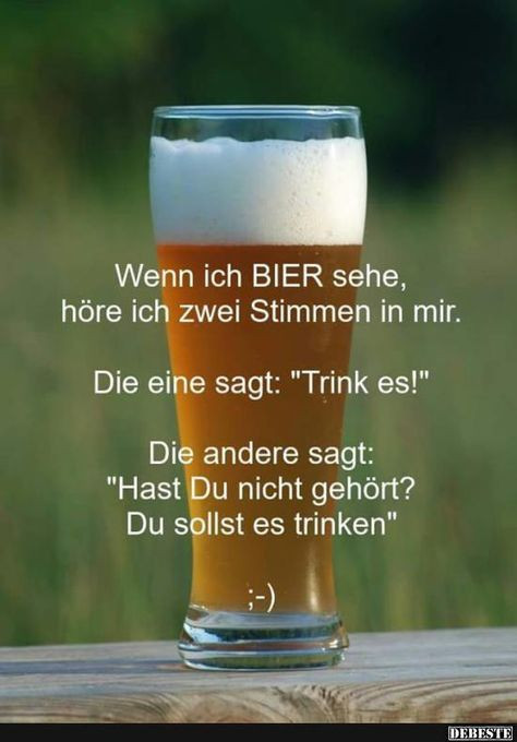 Bier Geschenke Lustig
 Wenn ich Bier sehe höre ich zwei Stimmen