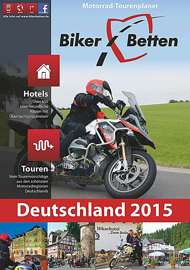 Biker Betten
 Biker Betten Deutschland 2015 Buch bei Weltbild bestellen