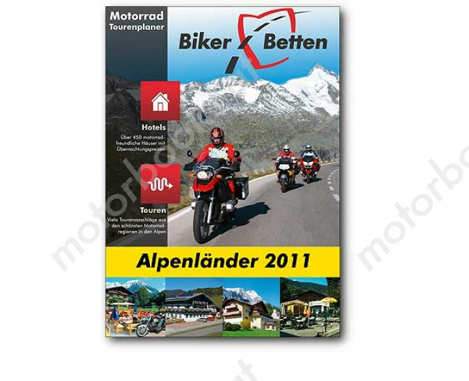 Biker Betten
 Biker Betten Alpenländer 2011 Motorrad Tourenplaner