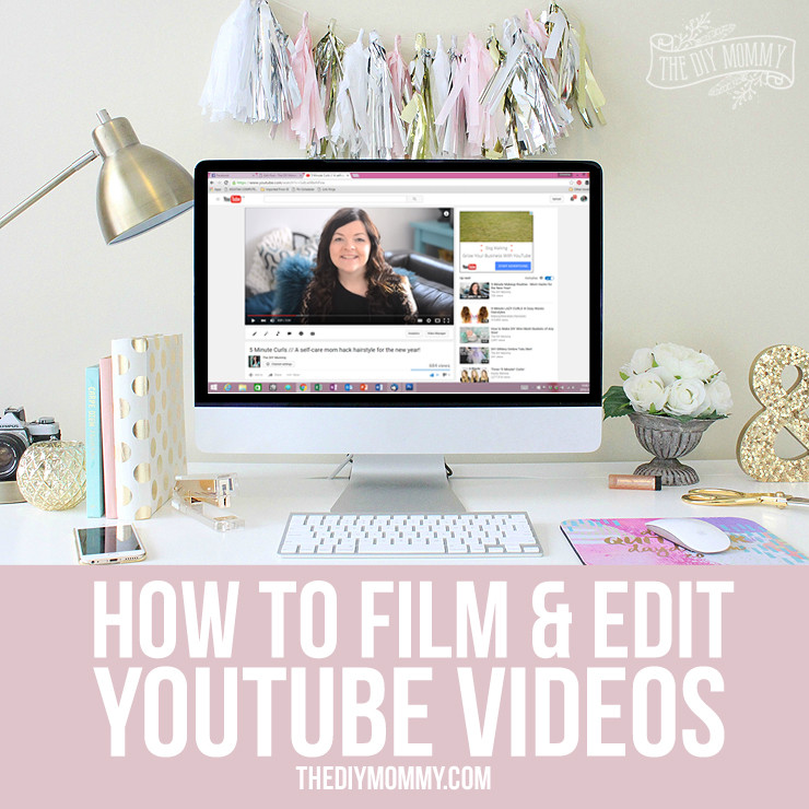 Blog Diy
 How to & Edit Videos for Your DIY Blog