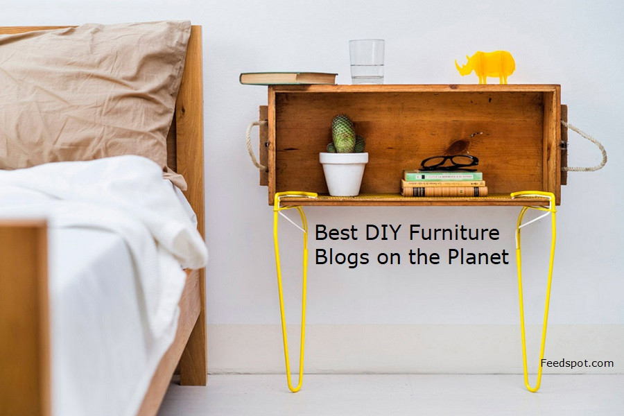 Blog Diy
 Top 25 DIY Furniture Blogs and Websites To Follow in 2019
