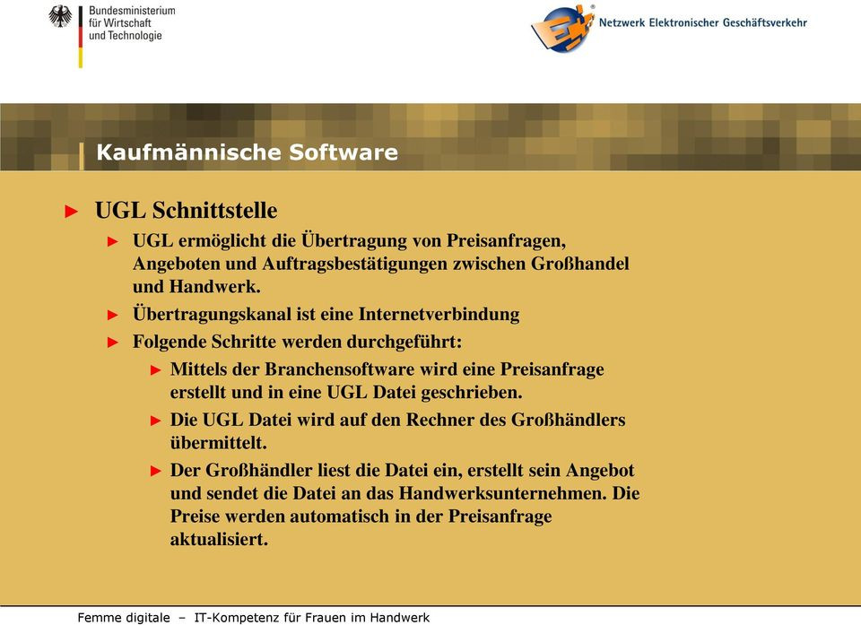 Branchensoftware Handwerk
 Kaufmännische Software Branchensoftware ein Baustein des