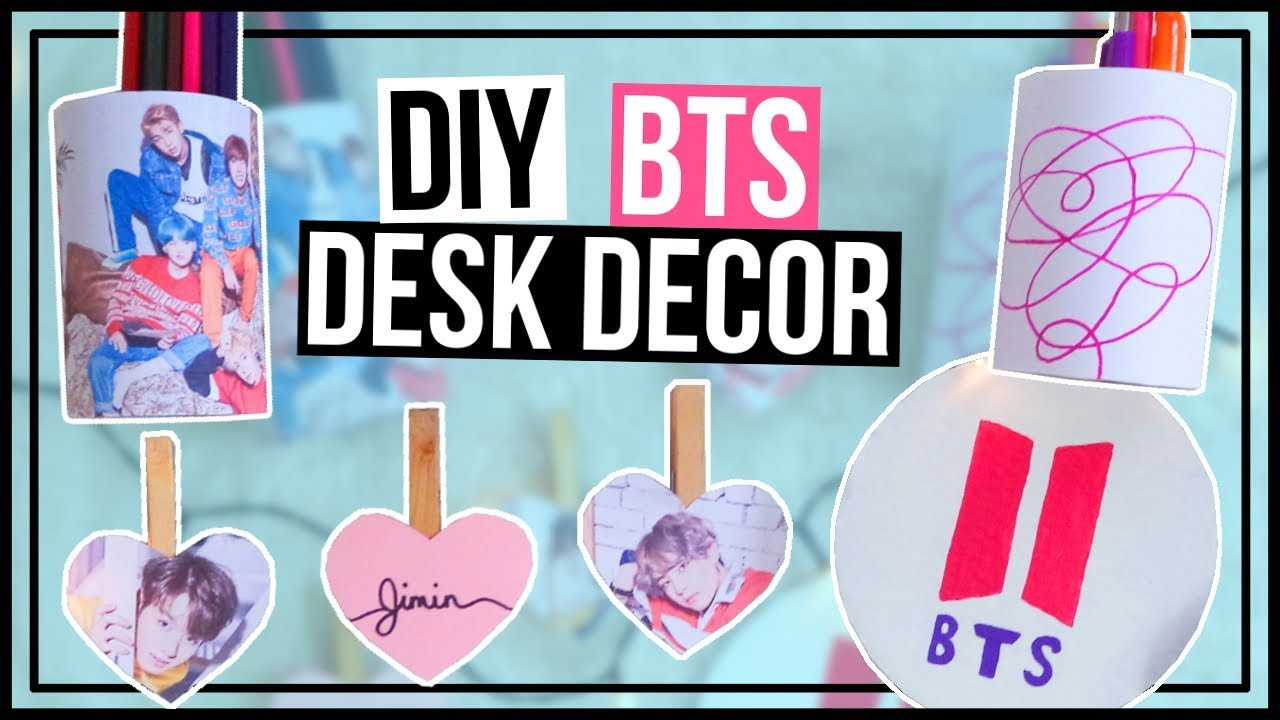 Bts Diy
 DIY BTS Desk Decor Ideas