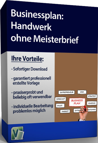 Businessplan Handwerk
 Businessplan Handwerk ohne Meisterbrief Sofort Download