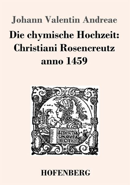 Chymische Hochzeit
 Die chymische Hochzeit Christiani Rosencreutz anno 1459