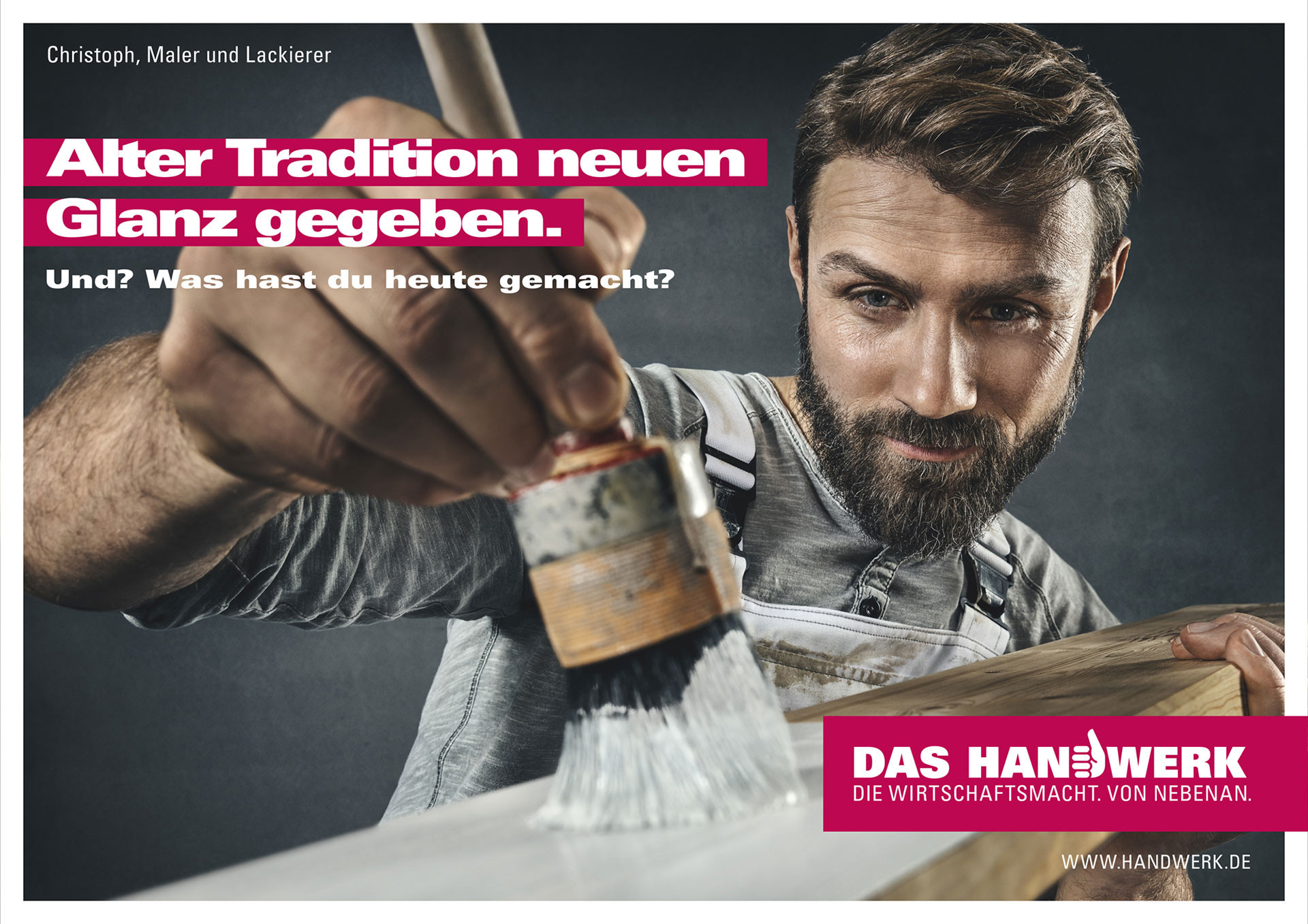 Das Handwerk Werbung
 Markus Mueller DAS HANDWERK Kampagne Und Was hast Du
