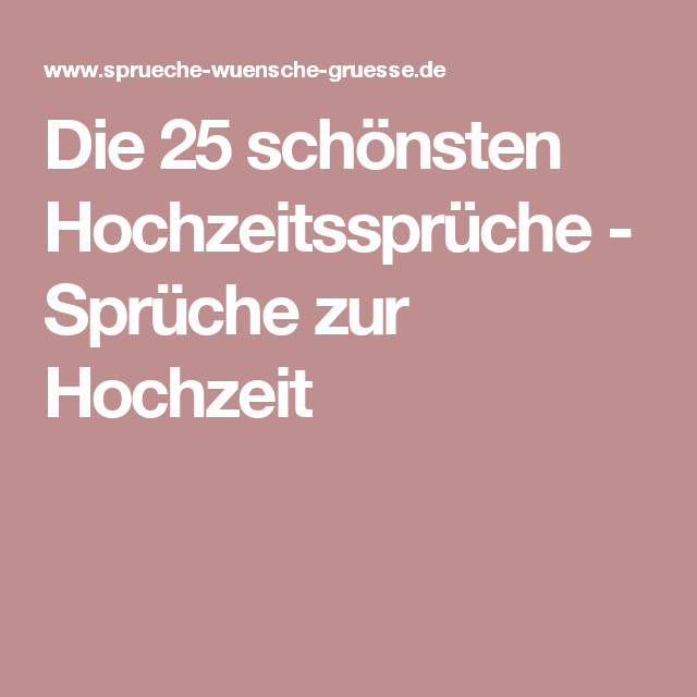 Die Schönsten Fürbitten Zur Hochzeit
 Die 25 schönsten Hochzeitssprüche Sprüche zur Hochzeit