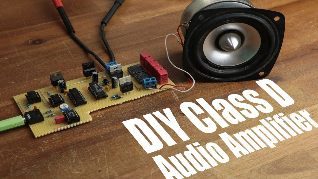 Diy Amplifier
 DIY Class D Audio Amplifier