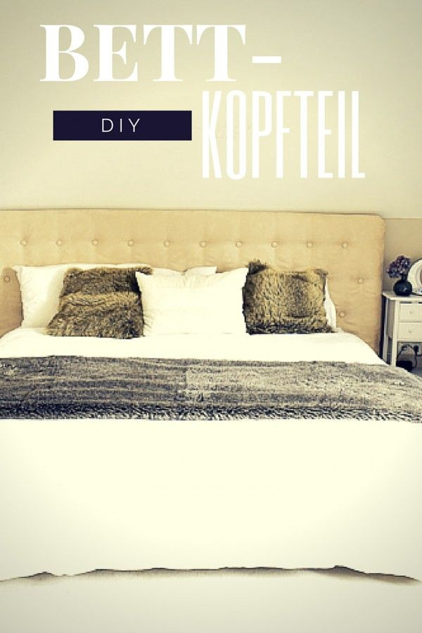 Diy Bett Ikea
 Die besten 25 Kopfteil bett Ideen auf Pinterest
