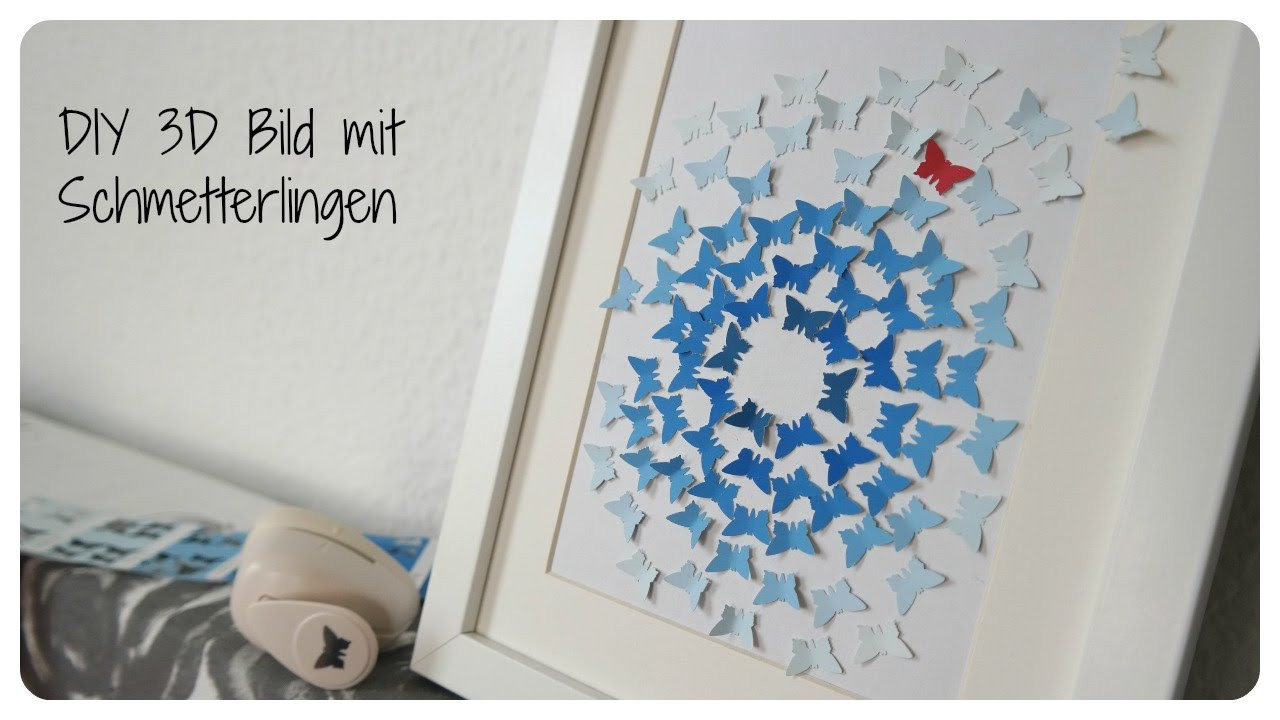 Diy Bild
 Basteltipp 3D Bild DIY mit Schmetterlingen