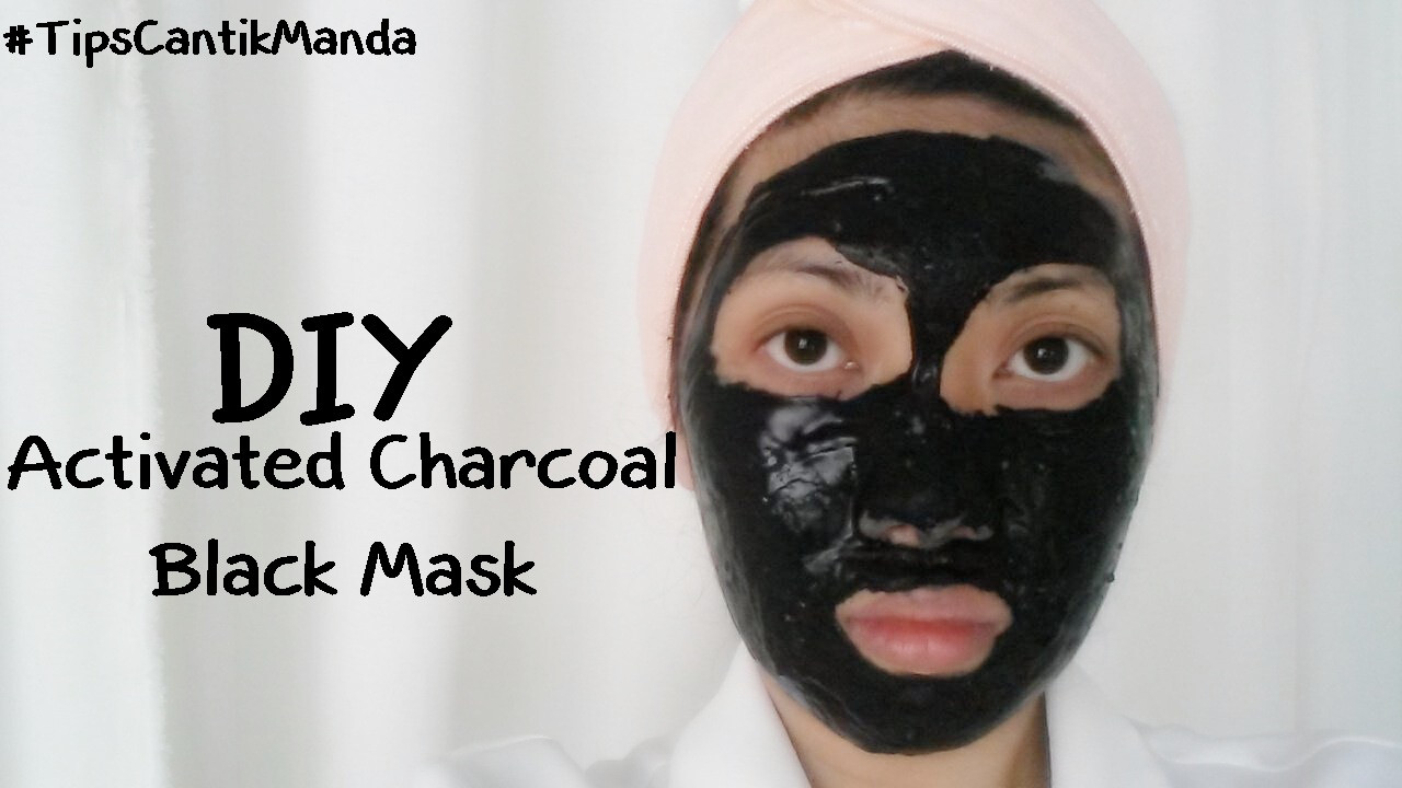 Diy Black Mask
 Tips Cantik by Amanda an Indonesian Beauty Blogger DIY