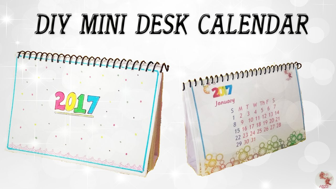 Diy Calendar
 DIY Mini Calendar 2017 Desk Calendar Step by step